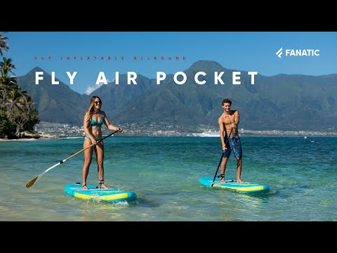 Fanatic iSUP Fly Air Pocket – SUP Inflatable Board